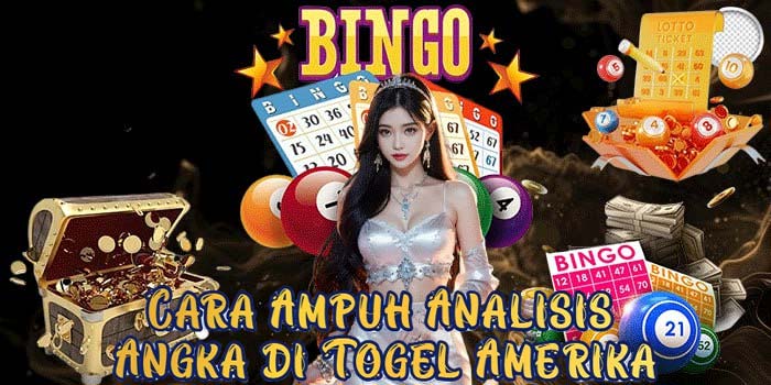 Cara Ampuh Analisis Angka di Togel Amerika